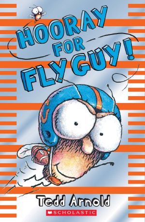 [Fly Guy 06] • Hooray for Fly Guy!